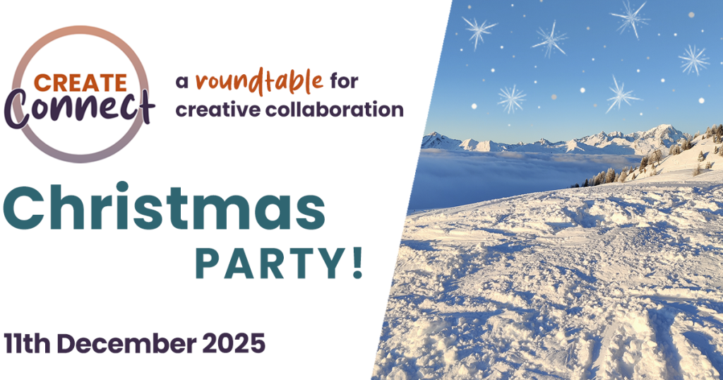 Create Connect - Christmas Party! Time for Reflection - December 2025