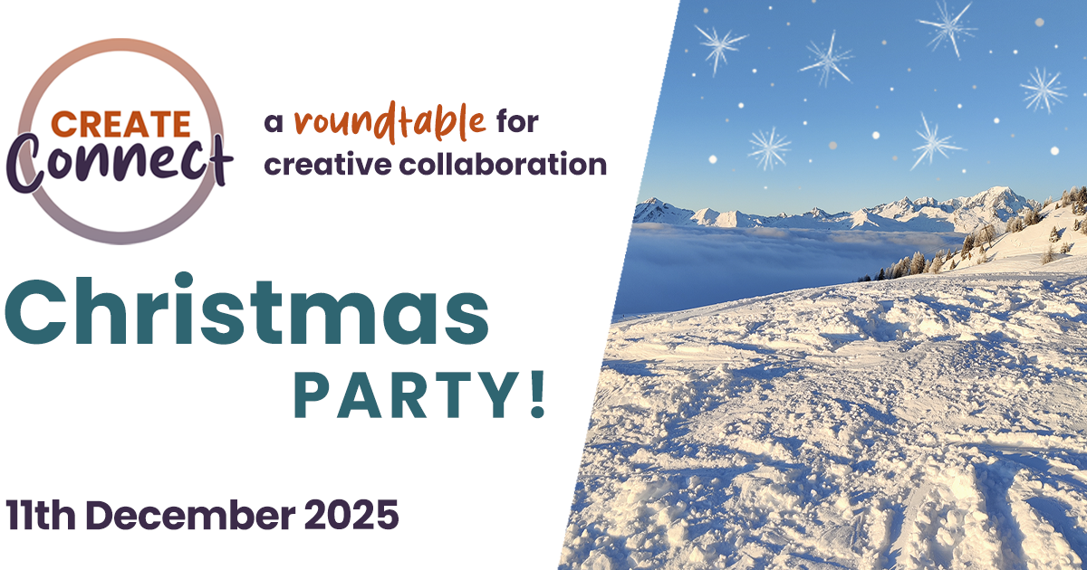 Create Connect - Christmas Party! Time for Reflection - December 2025